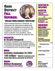 ???️?Oahu District Fall Seminar: Violence from a Buddhist Perspective @ Mililani Hongwanji Mission | Mililani | Hawaii | United States